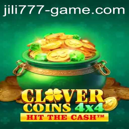 CloverCoins4x4: The Exciting New Game from JILI777