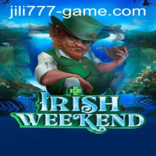 Exploring the Thrilling World of IrishWeekend: A Dive into JILI777's Latest Game