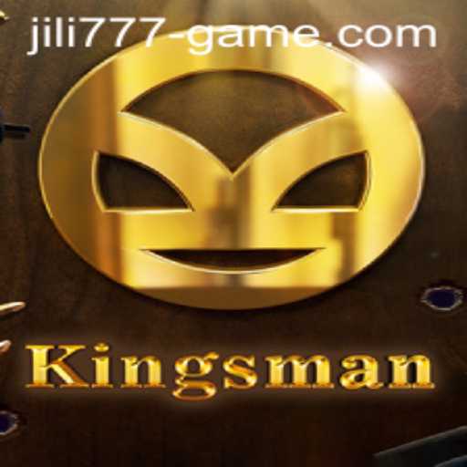 Discovering Kingsman: A Thrilling Game Experience with JILI777