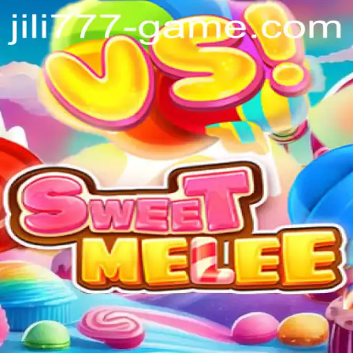 Exploring SweetMelee: A Thrilling Adventure in the World of JILI777