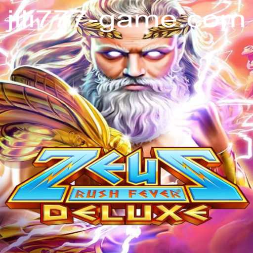 ZeusRushFeverDeluxe: A Divine Gaming Experience